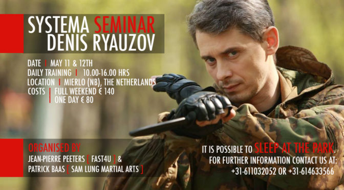 Systema Seminar Denis Ryauzov – 11th & 12th of May 2019